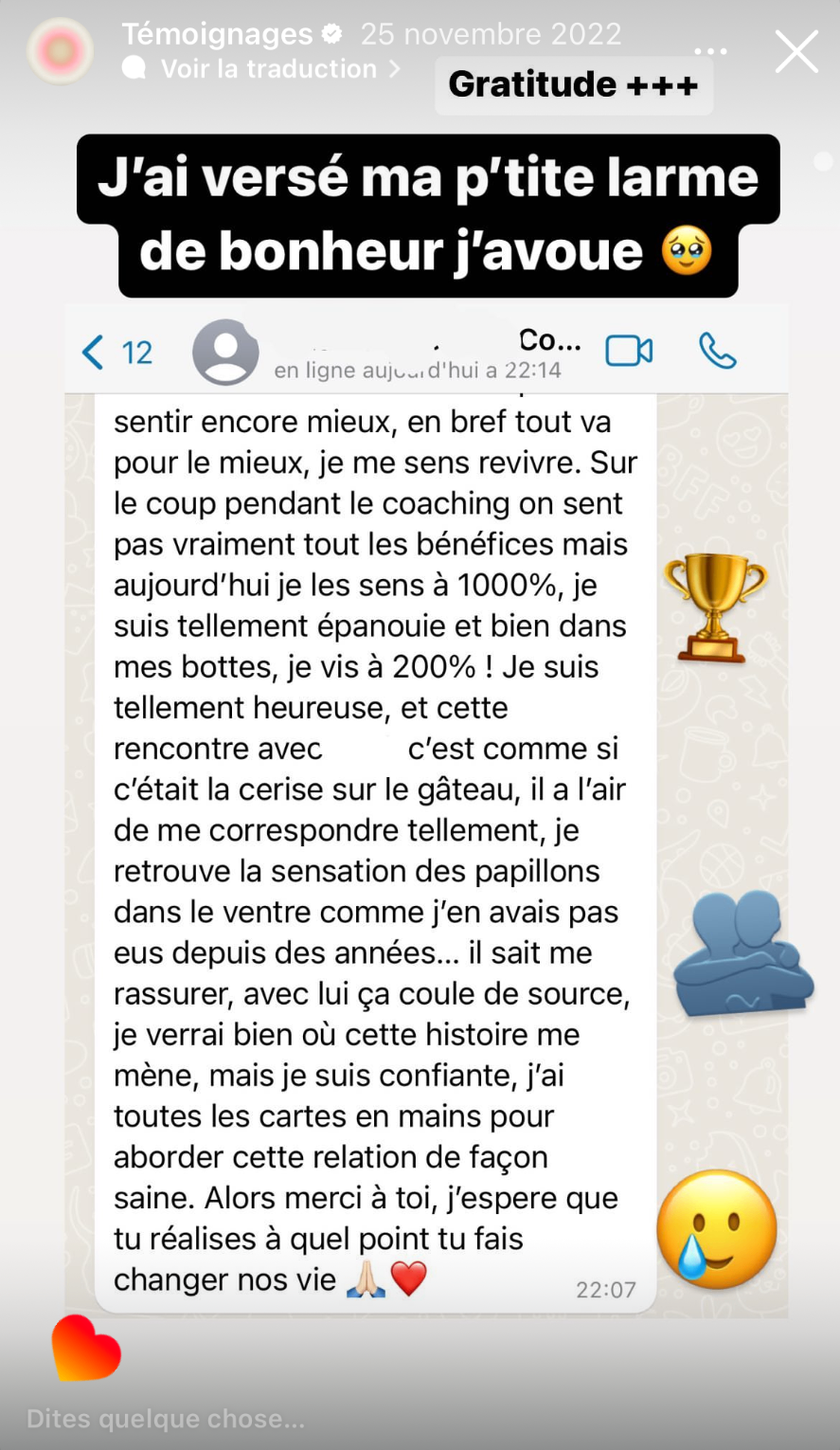 Sur le coup pendant le coaching on ne sent pas vraiment les bénéfices, mais aujourd'hui je les sens à 1000%. Je vis à 200%, tu fais changer nos vies.